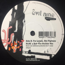 Load image into Gallery viewer, Evil Nine : For Lovers, Not Fighters (12&quot;)
