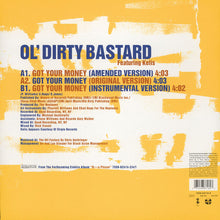 Load image into Gallery viewer, Ol' Dirty Bastard Featuring Kelis : Got Your Money (12")

