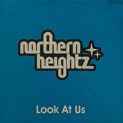 Northern Heightz : Look At Us (12