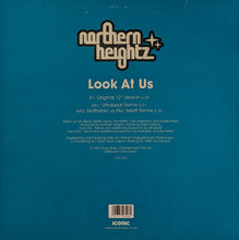 Load image into Gallery viewer, Northern Heightz : Look At Us (12&quot;)
