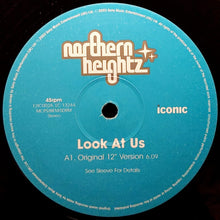 Load image into Gallery viewer, Northern Heightz : Look At Us (12&quot;)

