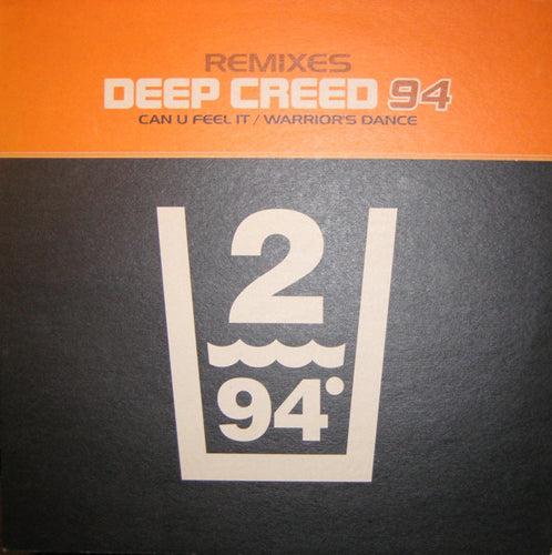 Deep Creed 94* : Can U Feel It / Warrior's Dance (Remixes) (12