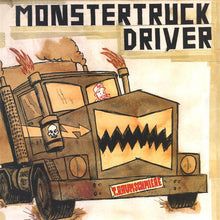 Load image into Gallery viewer, T.Raumschmiere : Monstertruckdriver (12")
