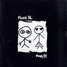 Load image into Gallery viewer, Massi DL : May 11 (12")
