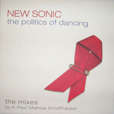 New Sonic : The Politics Of Dancing (The Mixes) (12