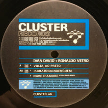 Load image into Gallery viewer, Ivan David + Ronaldo Vetro : Volta Ao Preto (12")

