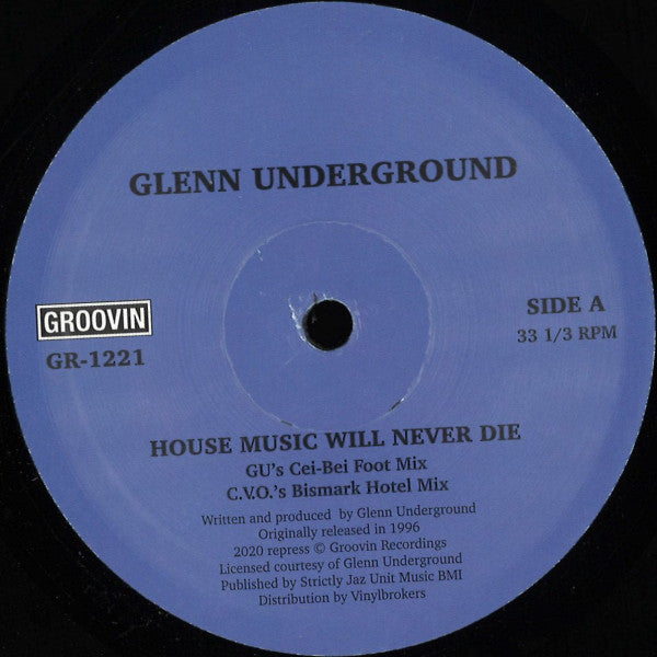 Glenn Underground : House Music Will Never Die (12