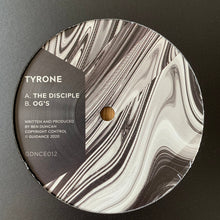 Load image into Gallery viewer, Tyrone (12) : The Disciple / OG's (12")
