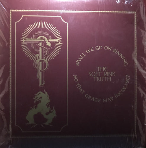 The Soft Pink Truth : Shall We Go On Sinning So That Grace May Increase? (LP, Album)