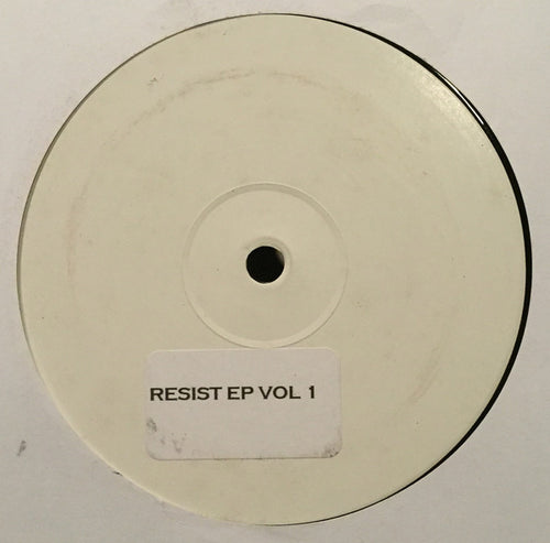 Unknown Artist : Resist EP Vol 1 (12