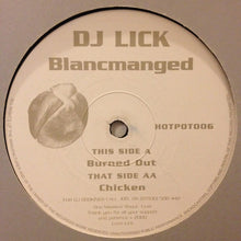Load image into Gallery viewer, DJ Lick : Blancmanged (12&quot;)
