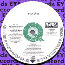 Load image into Gallery viewer, Sven Väth : An Accident In Paradise (Remixes) (12")
