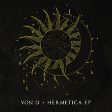 Load image into Gallery viewer, Von D : Hermetica (12", EP)
