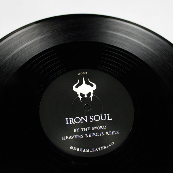 Iron Soul : By The Sword / Heavens Rejects Refix (12