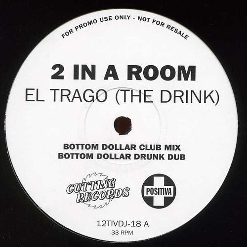 2 In A Room : El Trago (The Drink) (12