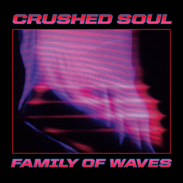 Crushed Soul : Family of Waves  (12