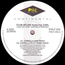 Load image into Gallery viewer, Club House Featuring Carl* : Light My Fire (The Cappella Remixes) (12&quot;)
