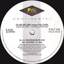 Load image into Gallery viewer, Club House Featuring Carl* : Light My Fire (The Cappella Remixes) (12&quot;)
