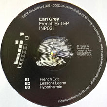 Load image into Gallery viewer, Earl Grey (3) : French Exit EP (12&quot;, EP)
