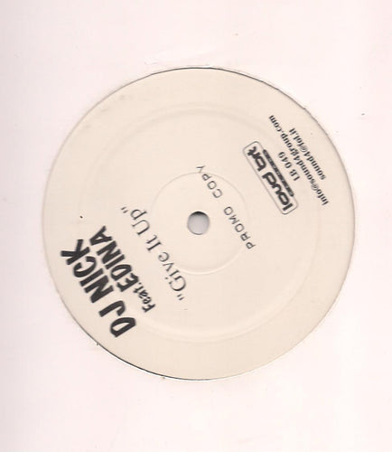 DJ Nick (6) Feat. Edina : Give It Up (12