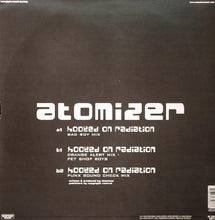 Load image into Gallery viewer, Atomizer (2) : Hooked On Radiation (12", Single)
