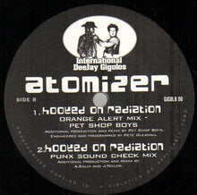Load image into Gallery viewer, Atomizer (2) : Hooked On Radiation (12", Single)

