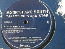 Load image into Gallery viewer, North And South : Tarantino&#39;s New Star (12&quot;)
