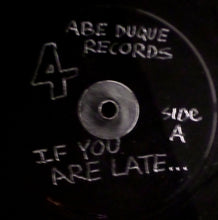 Load image into Gallery viewer, Abe Duque : If You Are Late Make Sure To Wear Your Hat (12")
