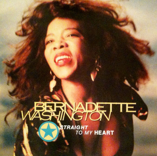 Bernadette Washington : Straight To My Heart (12
