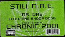 Load image into Gallery viewer, Dr. Dre Featuring Snoop Dogg : Still D.R.E. (12")
