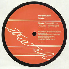 Load image into Gallery viewer, Ohm Hourani : Shake (12&quot;)
