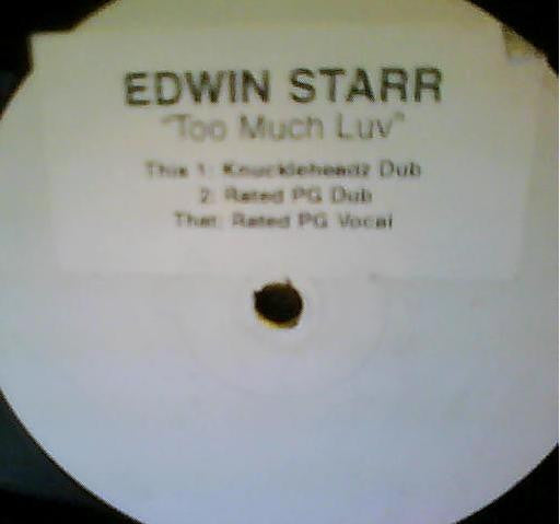 Edwin Starr : Too Much Luv (12