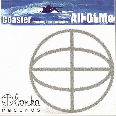 Coaster Feat Tanesha Walker : All Of Me (12