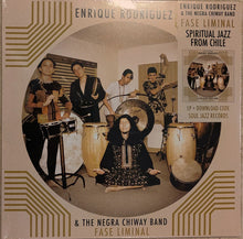 Load image into Gallery viewer, Enrique Rodríguez (5) &amp; The Negra Chiway Band : Fase Liminal (LP, Ltd)
