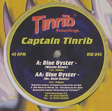 Load image into Gallery viewer, Captain Tinrib : Blue Oyster (12")
