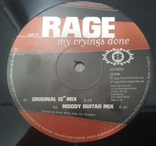 Load image into Gallery viewer, Rage : My Crying&#39;s Done (12&quot;)
