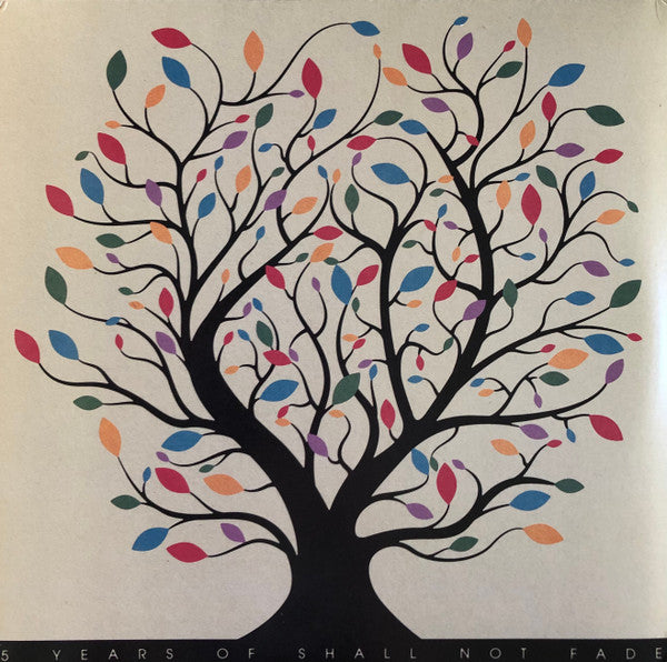 Various : 5 Years Of Shall Not Fade (LP, Gre + LP, Gre + Comp, Ltd)