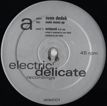 Load image into Gallery viewer, Sven Dedek : Main Menu EP (12", EP)
