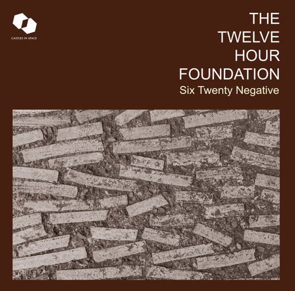 The Twelve Hour Foundation : Six Twenty Negative (LP, Album, Bro)