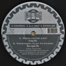 Load image into Gallery viewer, A Church, A D.J. &amp; A Sampler : Everybody Clap Yo Hands  (2x12", EP)
