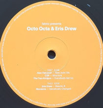Load image into Gallery viewer, Octo Octa &amp; Eris Drew : Fabric Presents Octo Octa &amp; Eris Drew (2xLP, Comp)
