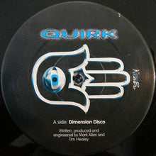 Load image into Gallery viewer, Quirk : Dimension Disco / Cognitive Dissidents (12")
