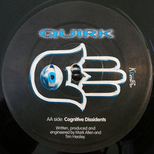 Load image into Gallery viewer, Quirk : Dimension Disco / Cognitive Dissidents (12")
