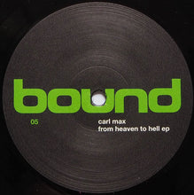 Load image into Gallery viewer, Carl Max : From Heaven To Hell EP (12", EP)
