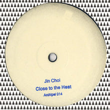 Load image into Gallery viewer, Jin Choi : Close To The Heat EP (12", EP)
