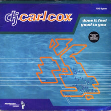 Load image into Gallery viewer, DJ Carl Cox* : Does It Feel Good To You (12", Lim)

