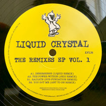 Load image into Gallery viewer, Liquid Crystal : The Remixes EP Vol. 1 (12", EP)
