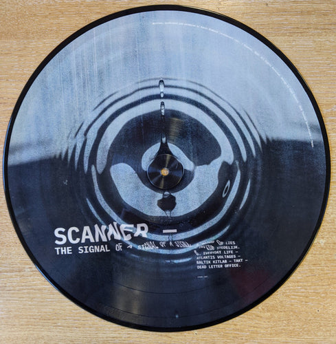 Scanner : The Signal Of A Signal Of A Signal (LP, Pic)