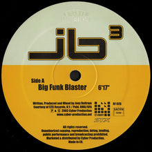 Load image into Gallery viewer, JB³ : Big Funk Blaster (12")
