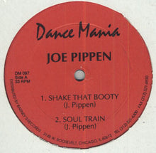 Load image into Gallery viewer, Joe Pippen : Shake That Booty (12")
